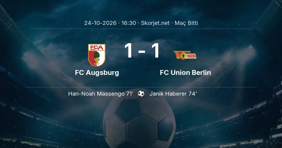 Bundesliga | FC Augsburg - FC Union Berlin Maç Sonucu: 1-1
