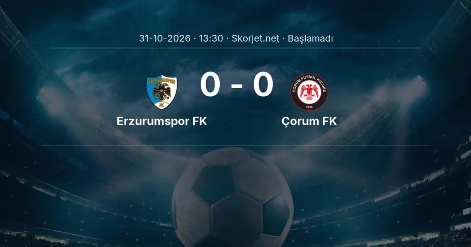 CANLI | Erzurumspor FK - Çorum FK maçı başladı CANLI | Erzurumspor FK - Çorum FK maçı başladı
