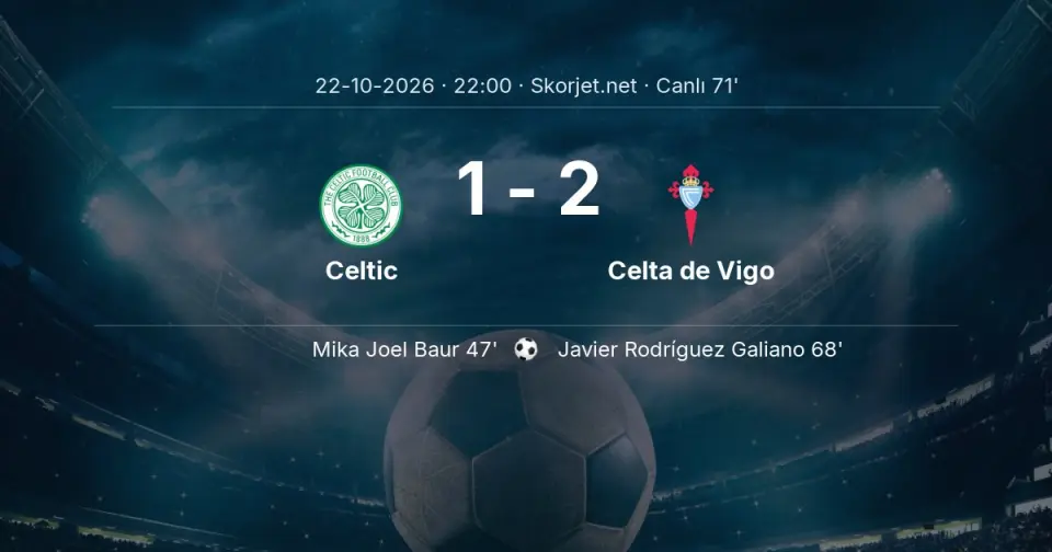 CANLI GOL | Celtic 1-1 Celta de Vigo - Javier Rodríguez Galiano (68. dakika)