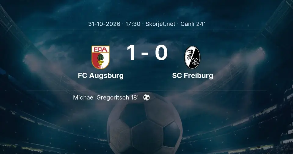 CANLI GOL | FC Augsburg 1-0 SC Freiburg - Michael Gregoritsch (18. dakika) CANLI GOL | FC Augsburg 1-0 SC Freiburg - Michael Gregoritsch (18. dakika)