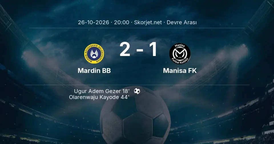 CANLI GOL | Mardin BB 2-1 Manisa FK - Olarenwaju Kayode (44. dakika)