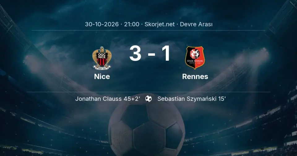 CANLI GOL | Nice 3-1 Rennes - Jonathan Clauss (45. dakika)