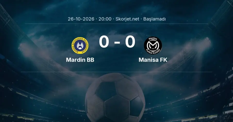 CANLI | Mardin BB - Manisa FK maçı başladı CANLI | Mardin BB - Manisa FK maçı başladı
