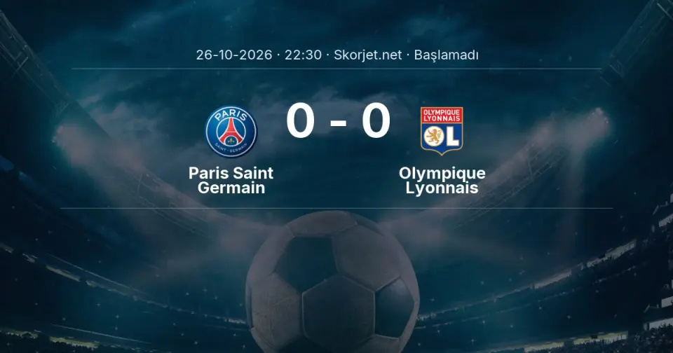 CANLI | Paris Saint Germain - Olympique Lyonnais maçı başladı