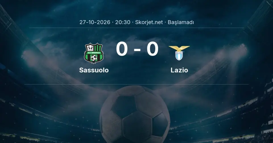 CANLI | Sassuolo - Lazio maçı başladı
