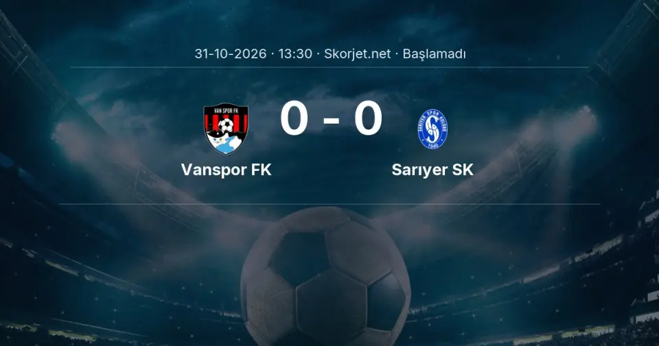 CANLI | Vanspor FK - Sarıyer SK maçı başladı CANLI | Vanspor FK - Sarıyer SK maçı başladı