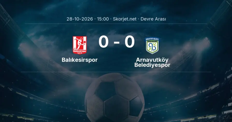 DEVRE ARASI | Balıkesirspor - Arnavutköy Belediyespor - İlk Yarı 0-0 DEVRE ARASI | Balıkesirspor - Arnavutköy Belediyespor - İlk Yarı 0-0