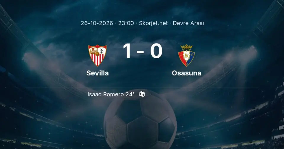 DEVRE ARASI | Sevilla 1-0 Osasuna