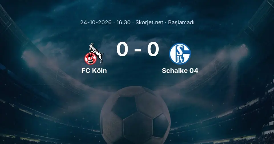 FC Köln - Schalke 04 Maçı Öncesi Kadrolar ve Maç Bilgileri FC Köln - Schalke 04 Maçı Öncesi Kadrolar ve Maç Bilgileri