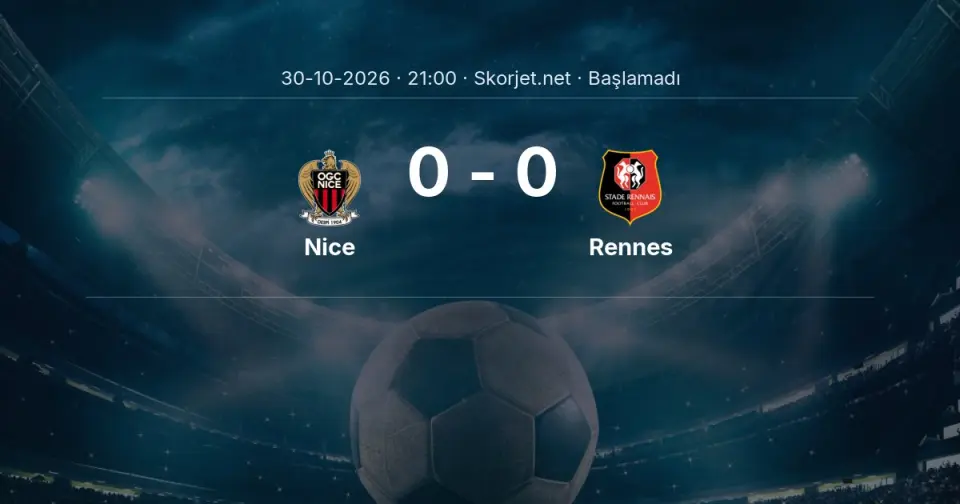 Nice - Rennes Maçı Öncesi Kadrolar ve Maç Bilgileri Nice - Rennes Maçı Öncesi Kadrolar ve Maç Bilgileri
