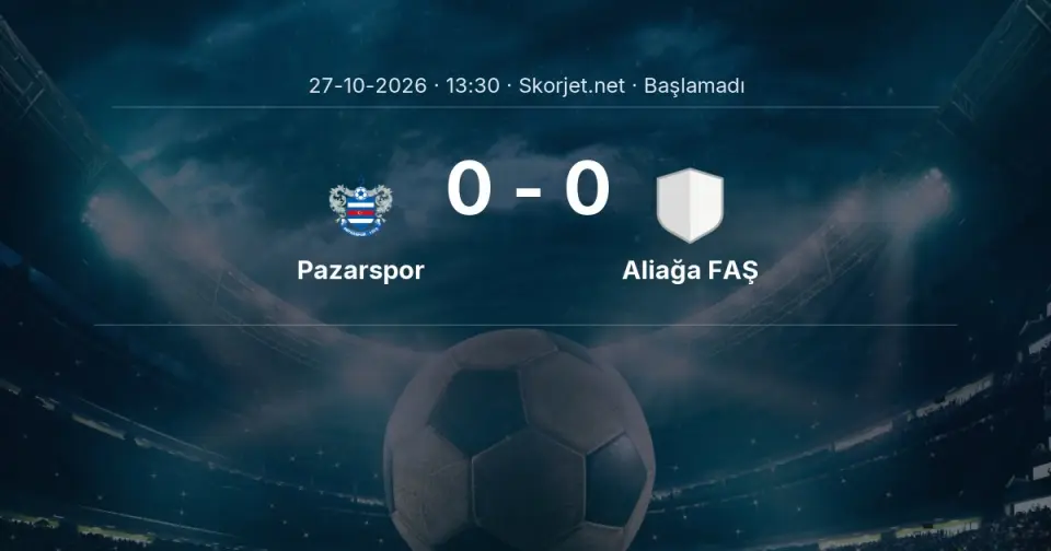 Pazarspor - Aliağa FAŞ Maçı Öncesi Kadrolar ve Maç Bilgileri Pazarspor - Aliağa FAŞ Maçı Öncesi Kadrolar ve Maç Bilgileri