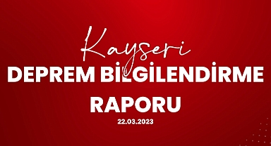 Kayseri Deprem Bilgilendirme Raporu (Grafikli)