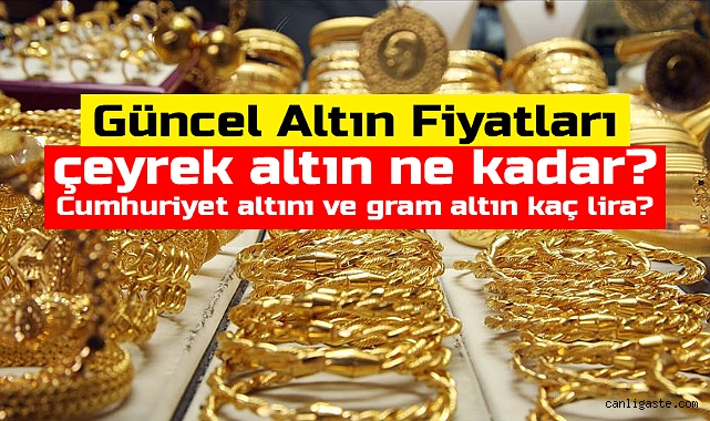 Altın Fiyatları: Çeyrek altın ne kadar oldu? (6 Mart 2023) Altın Fiyatları: Çeyrek altın ne kadar oldu? (6 Mart 2023)