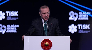 Cumhurbaşkanı Erdoğan: TİSK elini taşın altına koysun