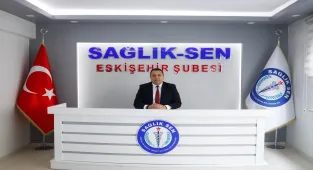 Sağlık-Sen Eskişehir Şube Başkanı Köksal'dan 14 Mart Tıp Bayramı mesajı