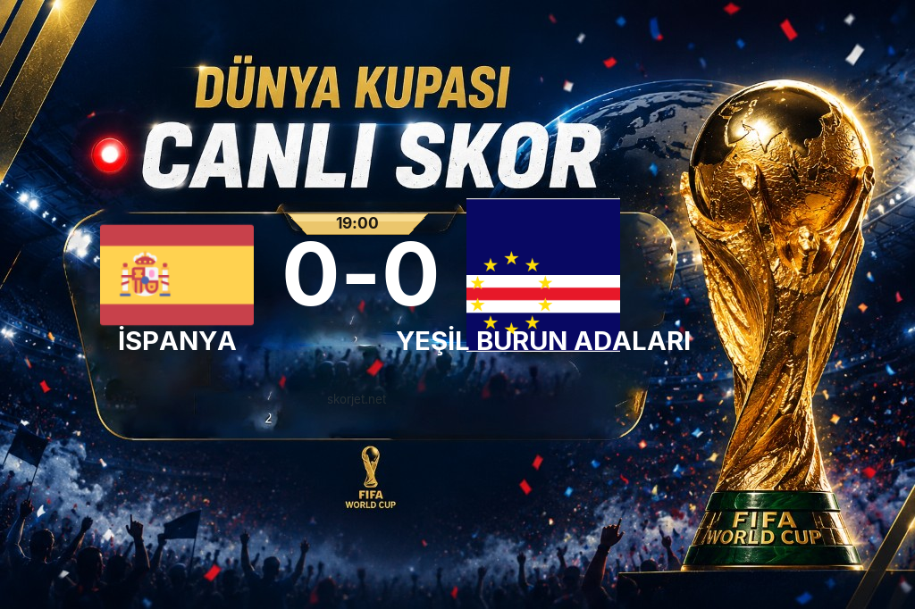 İspanya - Yeşil Burun Adaları Maçı Öncesi Kadrolar ve Maç Bilgileri