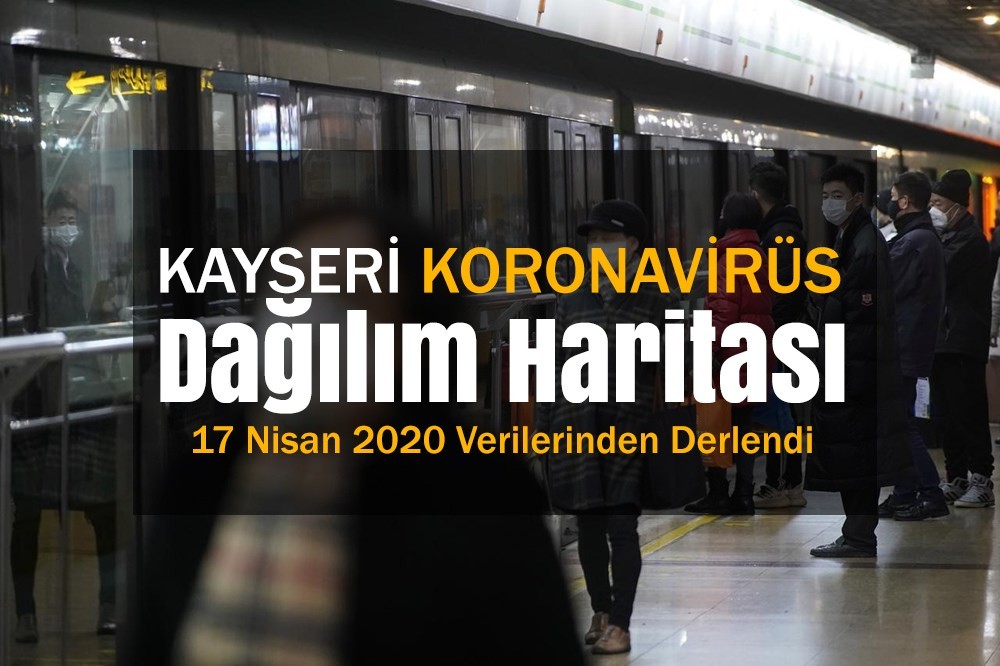 Kayseri koronavirüs vaka durumu dağılım haritası 17 Nisan tarihli verilerden derlendi Kayseri koronavirüs vaka durumu dağılım haritası 17 Nisan tarihli verilerden derlendi