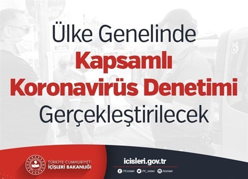 Ülke genelinde yarın Koronavirüs (Covid-19) tedbirleri denetimi yapılacak! Ülke genelinde yarın Koronavirüs (Covid-19) tedbirleri denetimi yapılacak!
